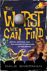 The Worst We Can Find