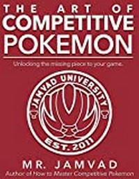 The Art of Competitive Pokemon