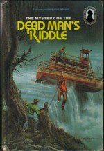 The Mystery of the Dead Man's Riddle