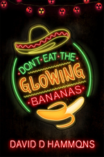 Don't Eat The Glowing Bananas