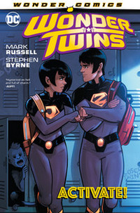 WONDER TWINS VOL. 1: ACTIVATE!