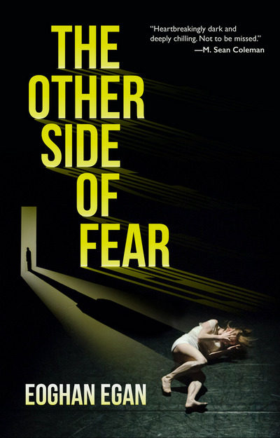 The Other Side of Fear
