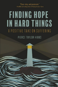 Finding Hope in Hard Things