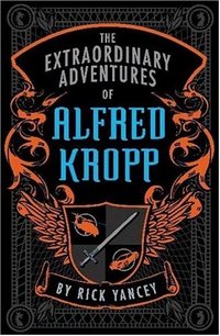 The Extraordinary Adventures of Alfred Kropp 
