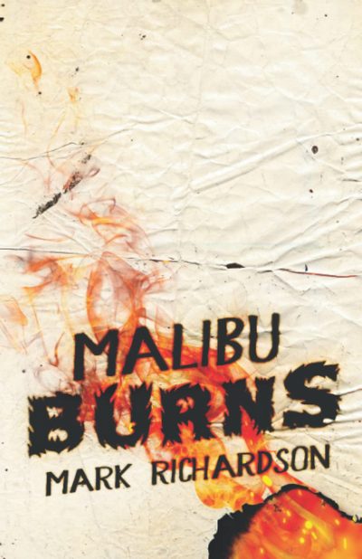 Malibu Burns