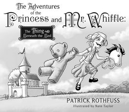The Adventures of the Princess and Mr. Whiffle: The Thing Beneath The Bed 