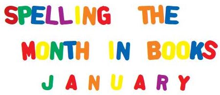 Spelling the Month in Books: January