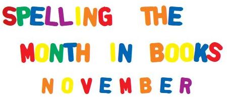 Spelling the Month in Books: November