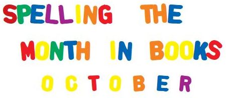 Spelling the Month in Books: October