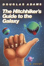 The Hitchhiker's Guide to the Galaxy