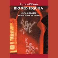 Big Red Tequila