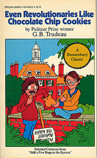 Even Revolutionaries Like Chocolate Chip Cookies