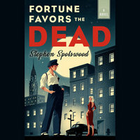 Fortune Favors the Dead