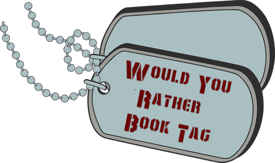 Would You Rather Book Tag