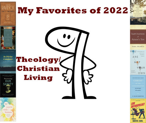 My Favorite Theology/Christian Living Books of 2022