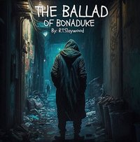 The Ballad of Bonaduke