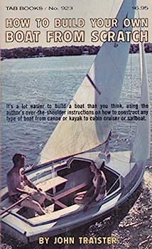 How to Build Your Own Boat From Scratch