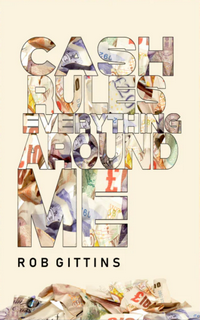 Cash Rules Everything Around Me