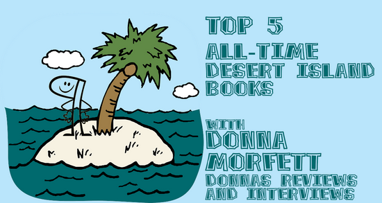Top 5 All-Time Desert Island Books