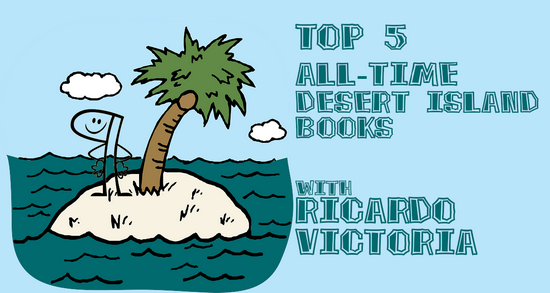 Top 5 All-Time Desert Island Books