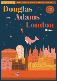 Douglas Adams’ London 