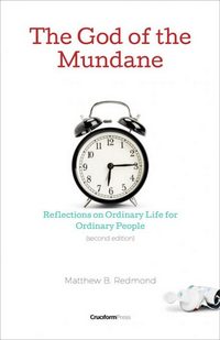 The God of the Mundane