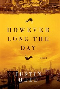 Cover of However Long the Day by Justin Reed