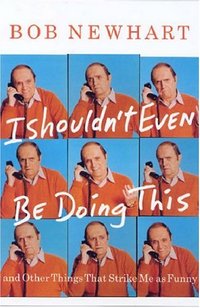 I Shouldn't Even Be Doing This!