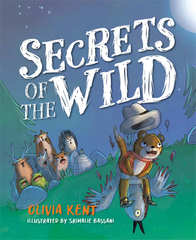 Secrets of the Wild