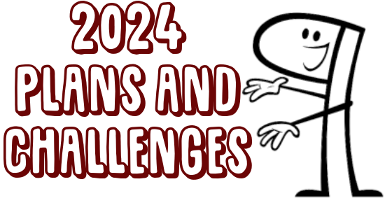 2024 Plans and Challenges