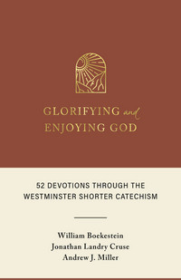 Glorifying and Enjoying God