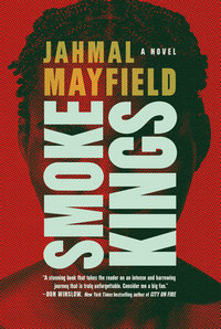 The Cover of Smoke Kings by Jahmal Mayfield
