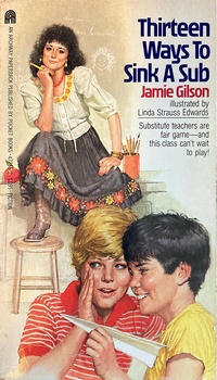 Cover of Thirteen Ways to Sink a Sub by Jamie Gilson
