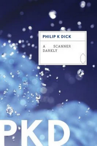 Cover of A Scanner Darkly by Philip K. Dick