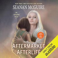 Cover of Aftermarket Afterlife by Seanan McGuire