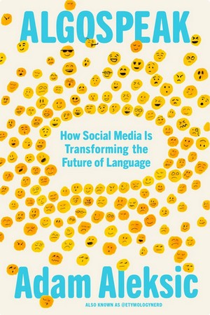 Cover to Algospeak by Adam Aleksic