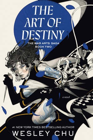 Cover of The Art of Destiny by Wesley Chu
