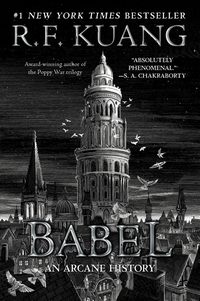 Cover of Babel by R. F Kuang