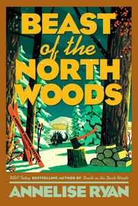 Cover of Beast of the North Woods by Annelise Ryan