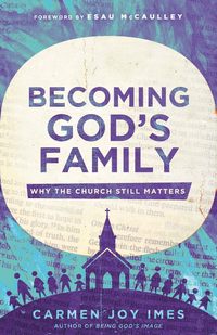 Cover of Becoming God's Family by Carmen Joy Imes