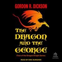 Cover of The Dragon and the George by Gordon R. Dickson