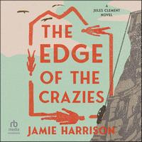 Cover of The Edge of the Crazies by Jamie Harrison