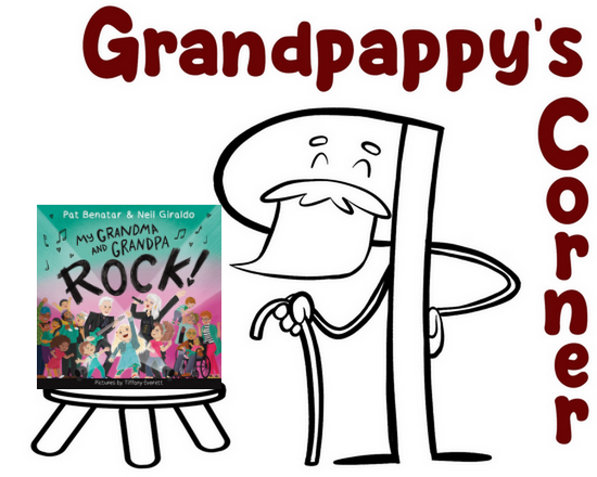 Grandpappy's Corner Logo with the Cover of My Grandma and Grandpa Rock! by Pat Benatar & Neil Giraldo