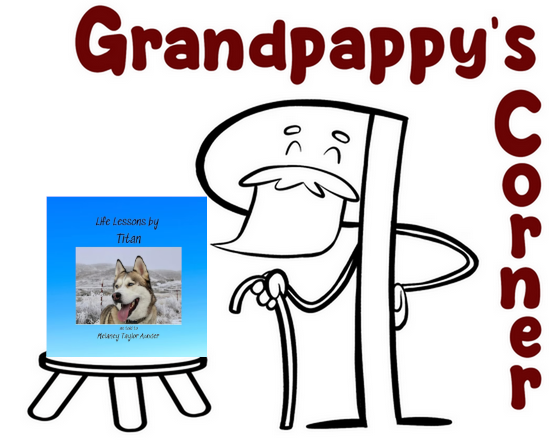 Grandpappy's Corner Logo with the Cover of Life Lessons by Titan by Melaney Taylor Auxier