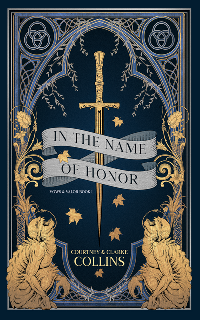 Cover of In the Name of Honor by Courtney & Clarke Collins