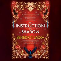 Cover of An Instruction in Shadow by Benedict Jacka