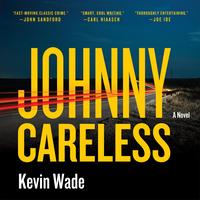 Cover of Johnny Careless by Kevin Wade