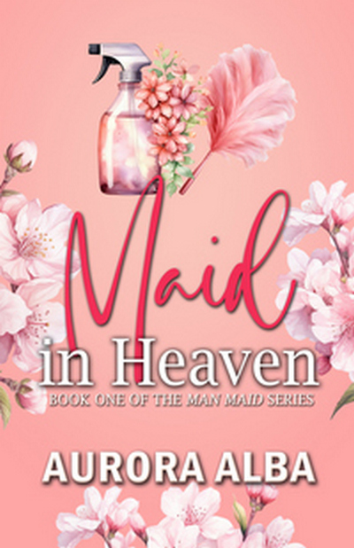 Cover of Maid in Heaven by Aurora Alba