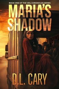 Cover of Maria's Shadow by D.L. Cary