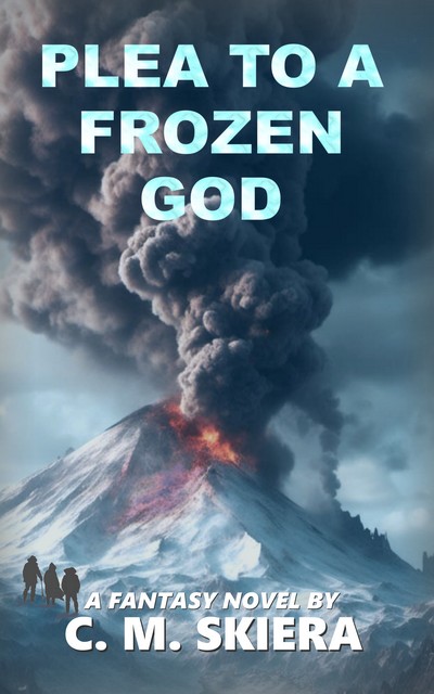 Cover of Plea to a Frozen God by C. M. Skiera